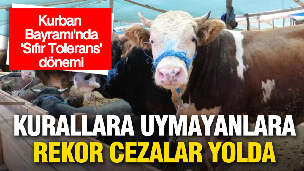 kurban-bayraminda-sifir-tolerans-donemi-kurallara-uymayani-binlerce-liralik-ceza-bekliyor-2MCeDhSb